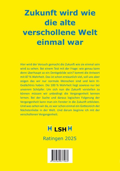 Produktbild: Zukunft wird wie die alte verschollene Welt einmal war