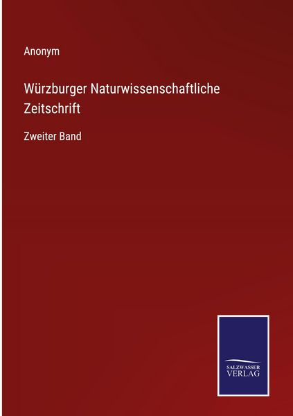 Produktbild: W&uuml;rzburger Naturwissenschaftliche Zeitschrift