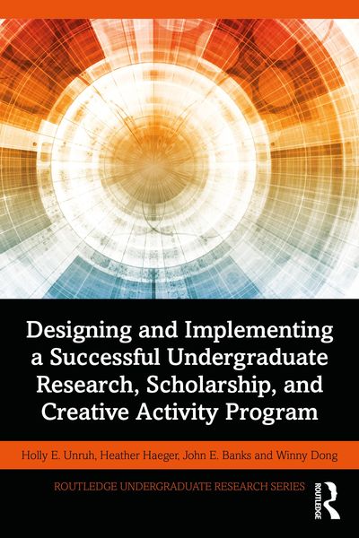 Produktbild: Designing and Implementing a Successful Undergraduate Research, Scholarship and Creative Activity Program