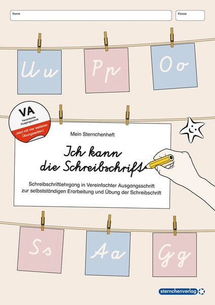 Ich kann die Schreibschrift - Schreiblehrgang - Vereinfachte Ausgangsschrift - Mit vier weiteren Übungsseiten, Taschenbuch von Sternchenverlag