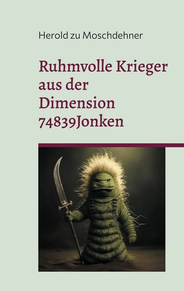 Produktbild: Ruhmvolle Krieger aus der Dimension 74839Jonken