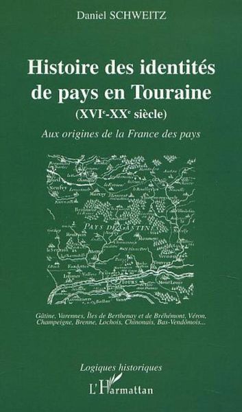 Produktbild: Histoire des Identit&eacute;s De Pays En Touraine (xvie-Xxe Si&egrave;cle)