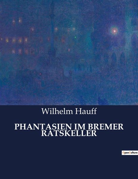 Produktbild: PHANTASIEN IM BREMER RATSKELLER