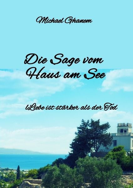Produktbild: Die Sage vom Haus am See