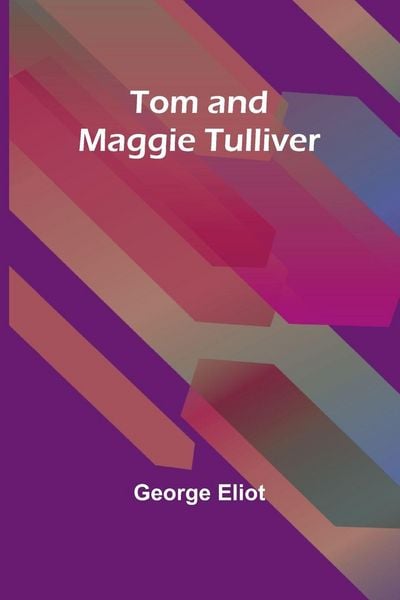 Produktbild: Tom and Maggie Tulliver