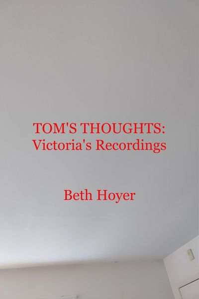 Produktbild: Tom's Thoughts: Victoria's Recordings (Edenia, #202)