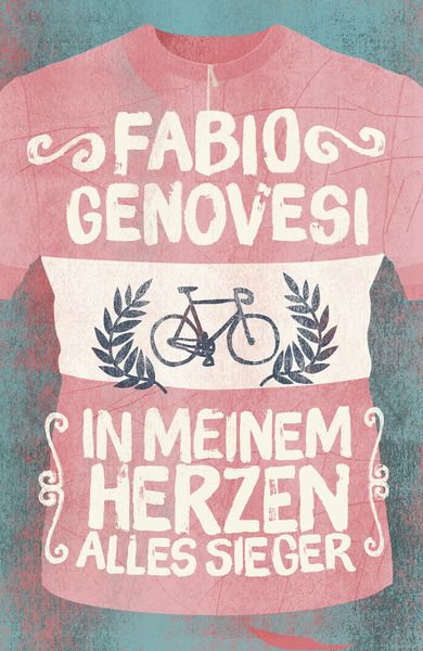 In meinem Herzen alles Sieger, Taschenbuch von Fabio Genovesi, Covadonga Verlag