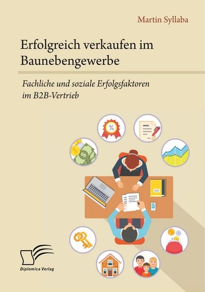 Produktbild: Erfolgreich verkaufen im Baunebengewerbe. Fachliche und soziale Erfolgsfaktoren im B2B-Vertrieb