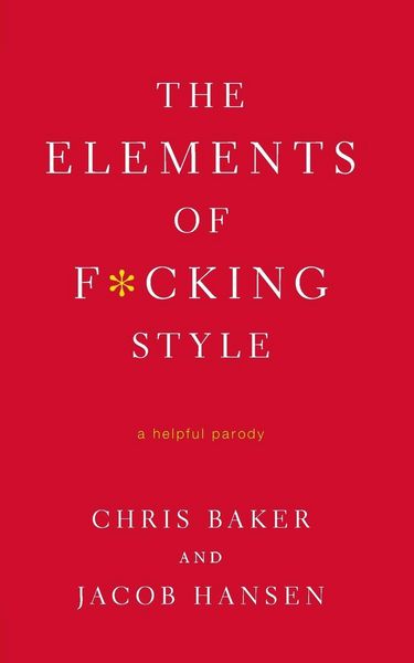 Produktbild: Elements of F*cking Style
