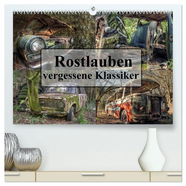 Produktbild: Rostlauben - vergessene Klassiker (hochwertiger Premium Wandkalender 2026 DIN A2 quer), Kunstdruck in Hochglanz