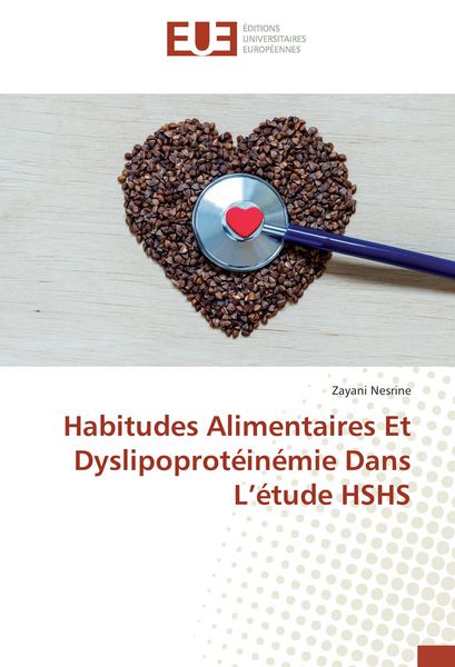 Produktbild: Habitudes Alimentaires Et Dyslipoprot&eacute;in&eacute;mie Dans L'&eacute;tude HSHS