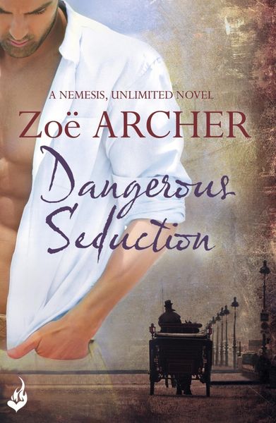 Produktbild: Dangerous Seduction: Nemesis, Unlimited Book 2 (A page-turning historical adventure romance)