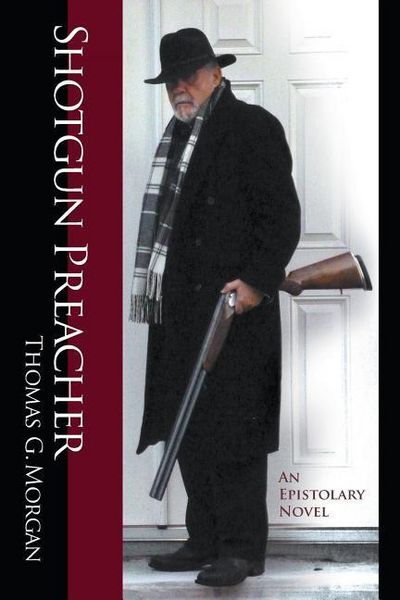 Produktbild: Shotgun Preacher (An Epistolary Novel)