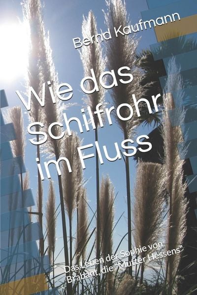 Produktbild: Wie das Schilfrohr im Fluss