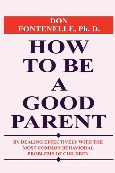 Produktbild: How to Be a Good Parent