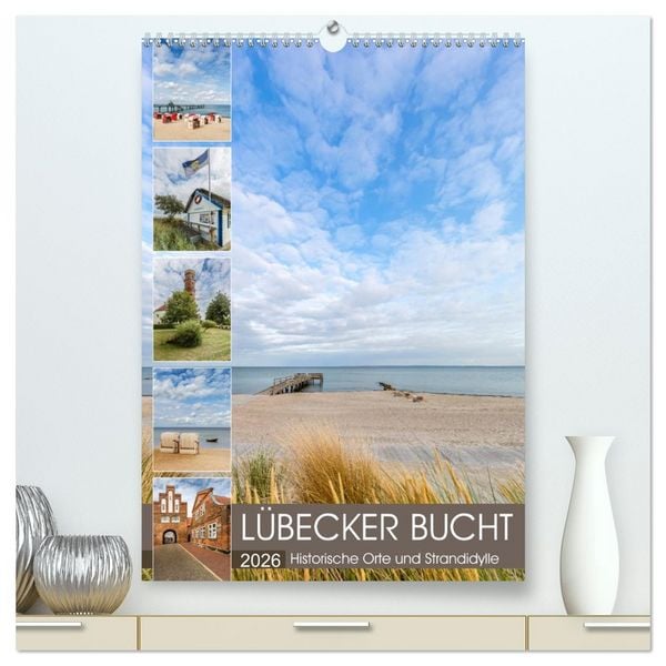 Produktbild: L&Uuml;BECKER BUCHT Historische Orte und Strandidylle (hochwertiger Premium Wandkalender 2026 DIN A2 hoch), Kunstdruck in Hochglanz