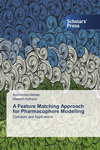 Produktbild: A Feature Matching Approach for Pharmacophore Modelling