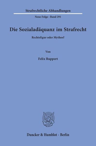 Produktbild: Die Sozialad&auml;quanz im Strafrecht.