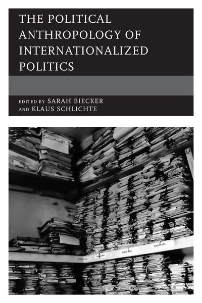 Produktbild: Political Anthropology of Internationalized Politics