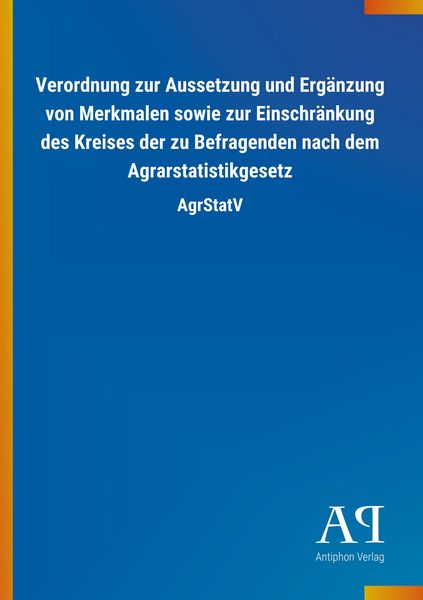 Produktbild: Verordnung zur Aussetzung und Erg&auml;nzung von Merkmalen sowie