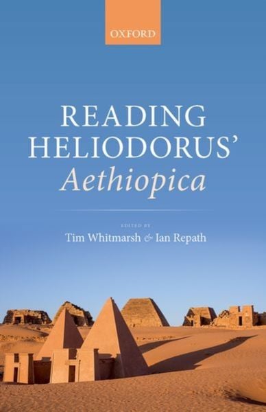 Produktbild: Reading Heliodorus' Aethiopica