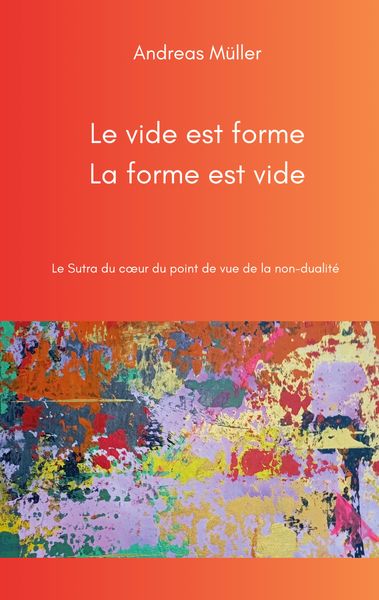 Produktbild: Le vide est forme, la forme est vide