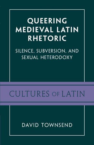 Produktbild: Queering Medieval Latin Rhetoric