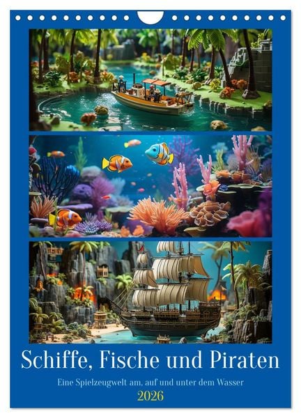 Produktbild: Schiffe, Fische und Piraten (Wandkalender 2026 DIN A4 hoch), CALVENDO Monatskalender