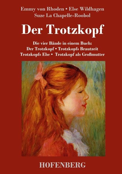 Produktbild: Der Trotzkopf / Trotzkopfs Brautzeit / Trotzkopfs Ehe / Trotzkopf als Gro&szlig;mutter