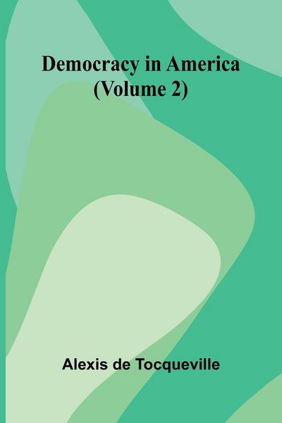 Produktbild: Democracy In America (Volume 2)