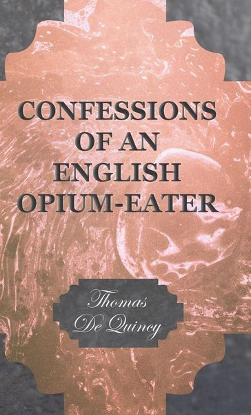 Produktbild: Confessions of an English Opium-Eater