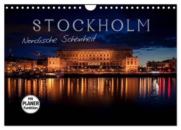 Stockholm - Nordische Schönheit (Wandkalender 2026 DIN A4 quer), CALVENDO Monatskalender