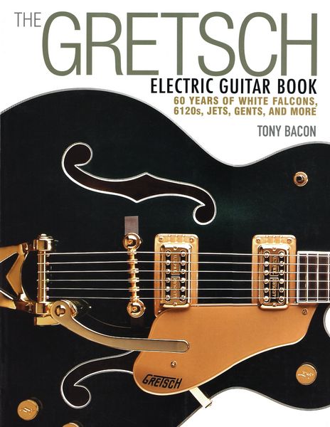 Produktbild: The Gretsch Electric Guitar Book