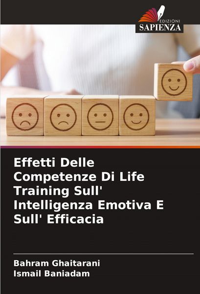 Produktbild: Effetti Delle Competenze Di Life Training Sull' Intelligenza Emotiva E Sull' Efficacia