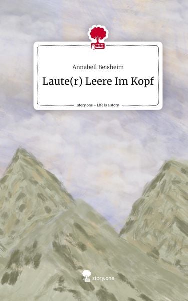 Produktbild: Laute(r) Leere Im Kopf. Life is a Story - story.one