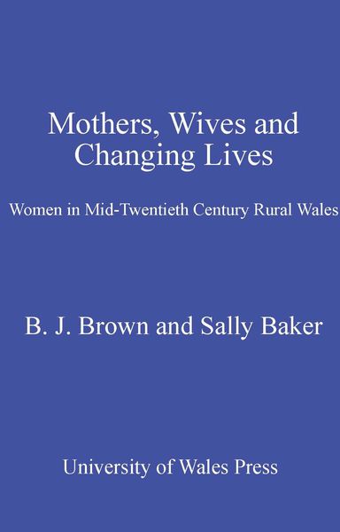 Produktbild: Mothers, Wives and Changing Lives