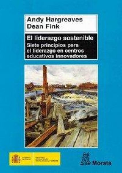 Produktbild: El liderazgo sostenible : siete principios para el liderazgo en centros educativos innovadores