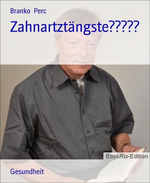 Produktbild: Zahnartzt&auml;ngste?????