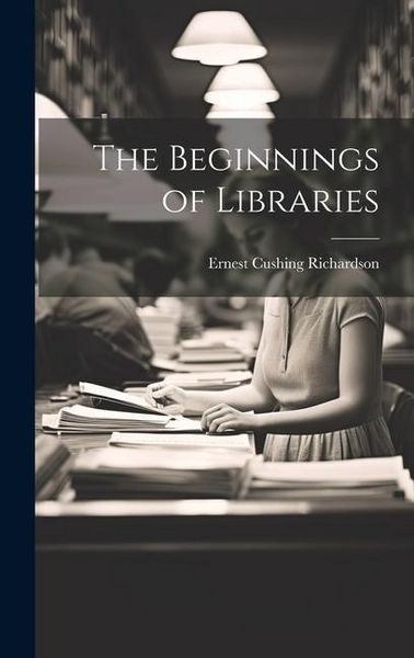 Produktbild: The Beginnings of Libraries