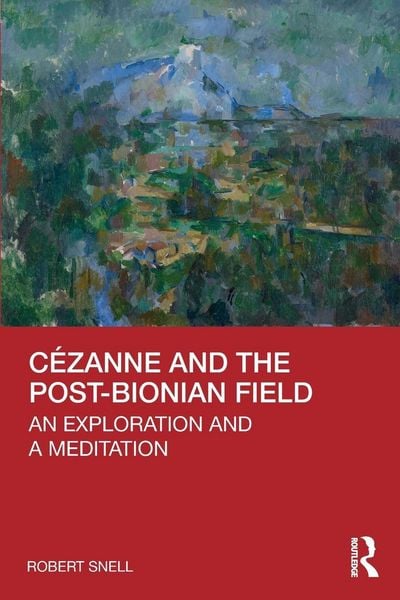 Produktbild: C&eacute;zanne and the Post-Bionian Field