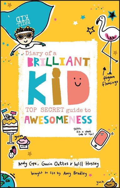 Produktbild: Diary of a Brilliant Kid - Top Secret Guide to Awesomeness