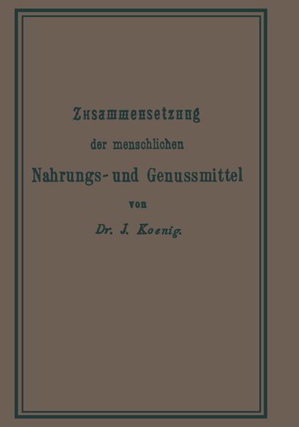 Produktbild: Chemische Zusammensetzung der menschlichen Nahrungs- und Genussmittel