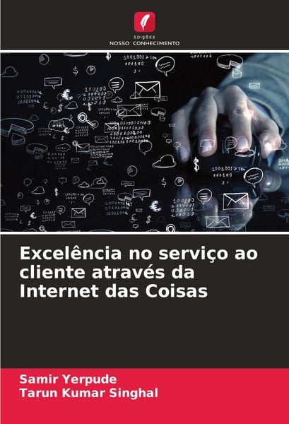 Produktbild: Excel&ecirc;ncia no servi&ccedil;o ao cliente atrav&eacute;s da Internet das Coisas