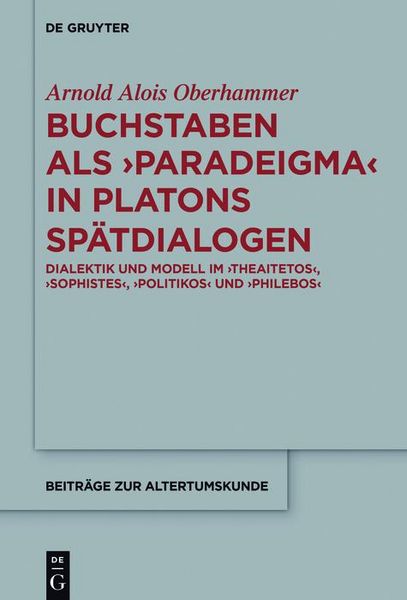 Produktbild: Buchstaben als paradeigma in Platons Sp&auml;tdialogen
