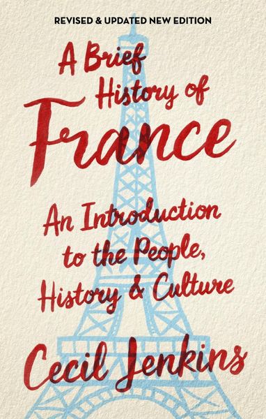 Produktbild: A Brief History of France, Revised and Updated