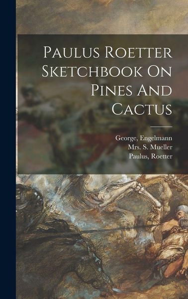Produktbild: Paulus Roetter Sketchbook On Pines And Cactus