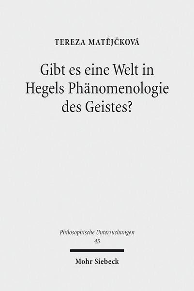 Produktbild: Gibt es eine Welt in Hegels Ph&auml;nomenologie des Geistes?