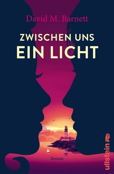 Zwischen uns ein Licht, Taschenbuch von David M. Barnett, Ullstein Paperback, 9783864932663