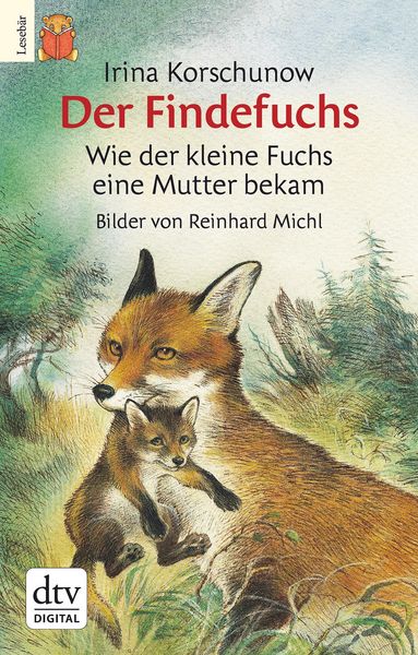 Produktbild: Der Findefuchs - Wie der kleine Fuchs eine Mutter bekam