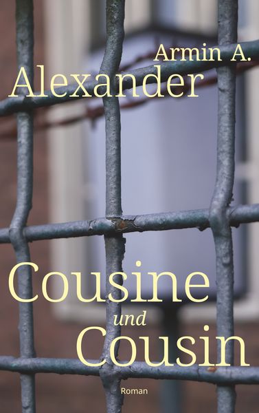 Cousine und Cousin, Taschenbuch von Armin A. Alexander, BoD – Books on Demand, 9783750406483